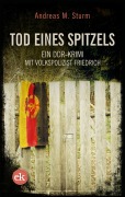 Cover-Bild zum Titel 'Tod eines Spitzels' von 'Andreas M. Sturm'
