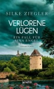 Cover-Bild zum Titel 'Verlorene Lügen. Ein Fall für Sina Engel' von 'Silke Ziegler'