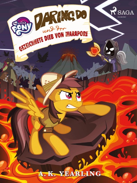 My Little Pony - Daring Do und der gezeichnete Dieb von Marapore - A. K. Yearling