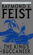 Cover-Bild zum Titel 'The King's Buccaneer' von 'Raymond E Feist'