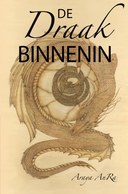 De Draak Binnenin - Araya Anra