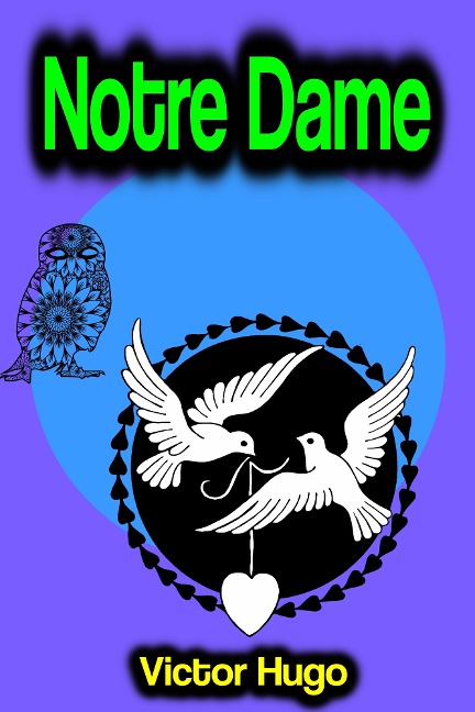 Notre Dame - Victor Hugo