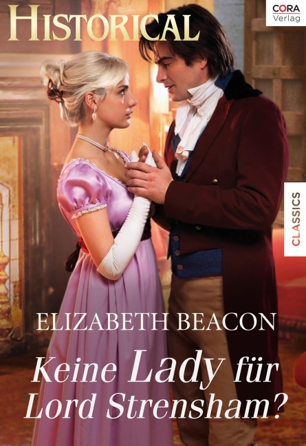 Keine Lady für Lord Strensham? - Elizabeth Beacon
