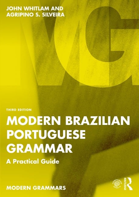 Modern Brazilian Portuguese Grammar - Agripino S. Silveira, John Whitlam