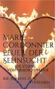 Cover-Bild zum Titel 'Feuer der Sehnsucht' von 'Marie Cordonnier'