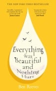 Cover-Bild zum Titel 'Everything was Beautiful and Nothing Hurt' von 'Ben Reeves'
