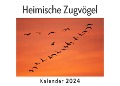 Heimische Zugvögel (Wandkalender 2024, Kalender DIN A4 quer, Monatskalender im Querformat mit Kalendarium, Das perfekte Geschenk) - Anna Müller
