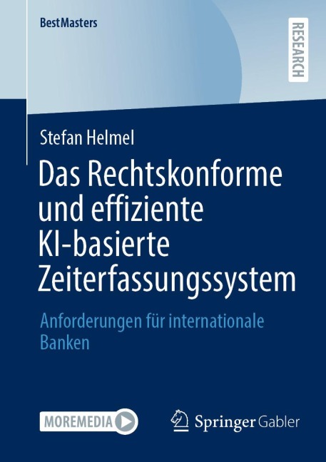 Das Rechtskonforme und effiziente KI-basierte Zeiterfassungssystem - Stefan Helmel