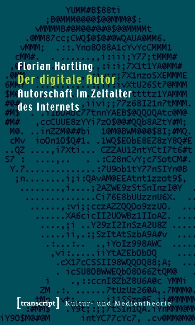 Der digitale Autor - Florian Hartling