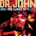 Gris-Gris Gumbo Ya Ya: Singles 1968-1974 - John