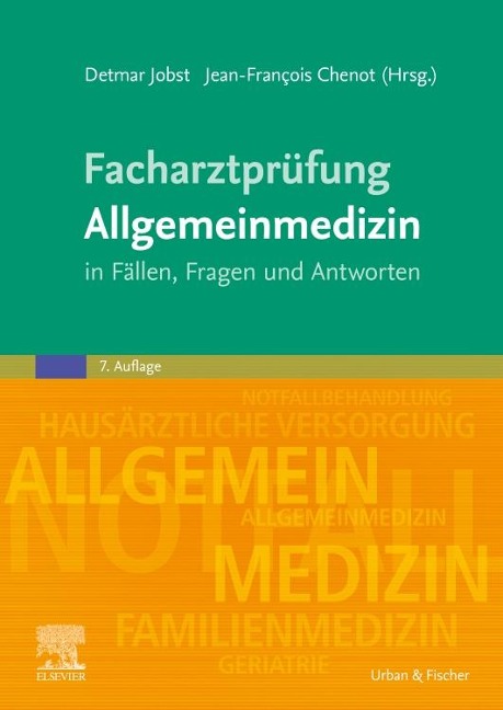 Facharztprüfung Allgemeinmedizin - 