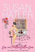 Cover-Bild zum Titel 'Das eine Million-Dollar Date (Ein neuer Versuch für ein Date, #1)' von 'Susan Hatler'