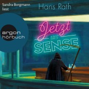 Cover-Bild zum Titel 'Jetzt ist Sense' von 'Hans Rath'