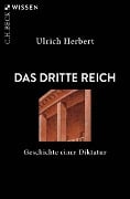 Das Dritte Reich - Ulrich Herbert