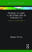 Formalism and Functionalism in Linguistics - Margaret Thomas