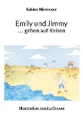 Cover-Bild zum Titel 'Emily und Jimmy ..... gehen auf Reisen' von 'Sabine Niemeyer'