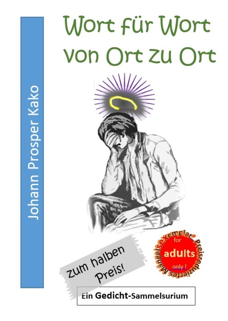 Wort für Wort von Ort zu Ort - Johann Prosper Kako
