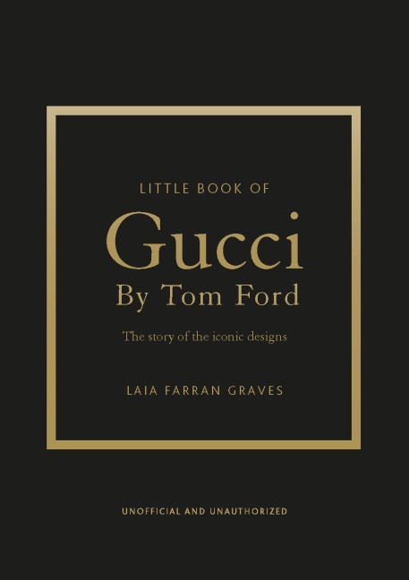 Little Book of Gucci by Tom Ford - Laia Farran Graves