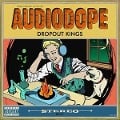Cover-Bild zum Titel 'AudioDope' von 'Dropout Kings'