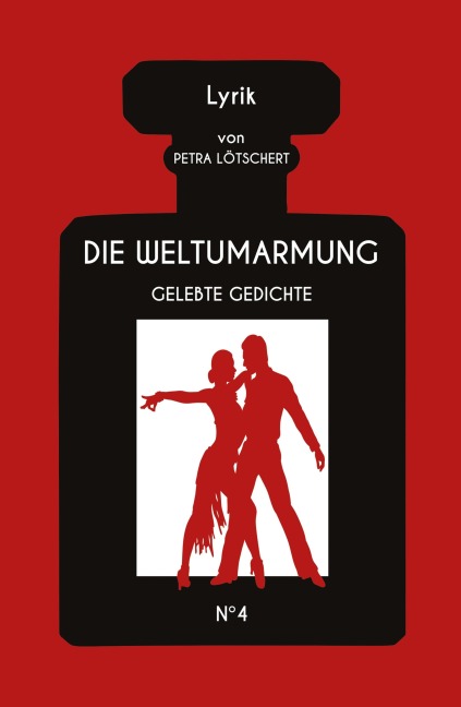 DIE WELTUMARMUNG - Petra Lötschert