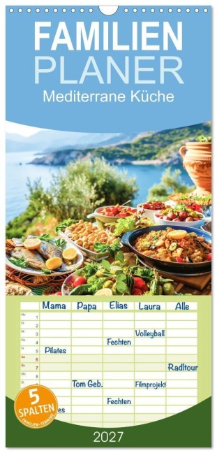 Familienplaner 2027 - Mediterrane Küche mit 5 Spalten (Wandkalender, 21 x 45 cm) CALVENDO - Steffen Gierok-Latniak