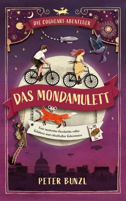 Die Cogheart-Abenteuer: Das Mondamulett - Peter Bunzl