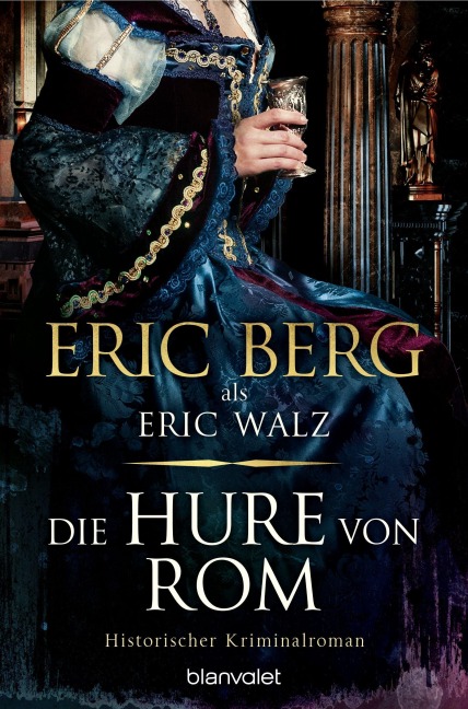 Die Hure von Rom - Eric Berg, Eric Walz