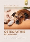 Cover-Bild zum Titel 'Osteopathie bei Hunden' von 'Christiane Gräff, Silke Meermann'