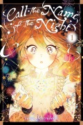 Cover-Bild zum Titel 'Call the Name of the Night, Vol. 1' von 'Tama Mitsuboshi'