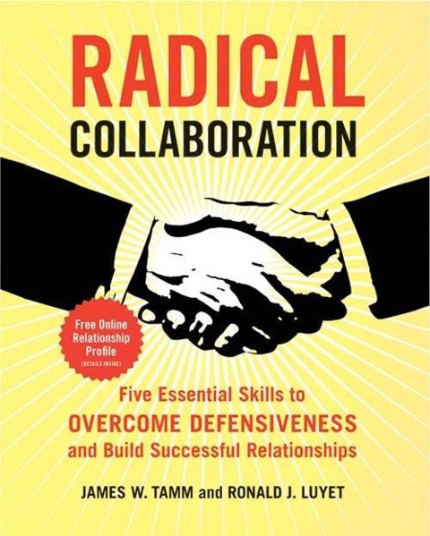 Radical Collaboration - James W. Tamm, Ronald J. Luyet
