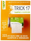 Cover-Bild zum Titel 'Trick 17 - Camping & Outdoor' von 'Sandra Westenhöfer-Grammeth'