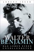Cover-Bild zum Titel 'Walter Benjamin' von 'Lorenz Jäger'