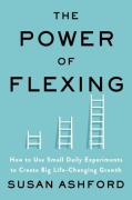Cover-Bild zum Titel 'The Power of Flexing' von 'Susan J Ashford'