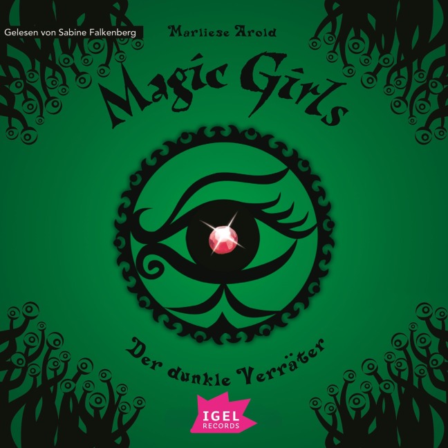 Magic Girls 9. Der dunkle Verräter - Marliese Arold