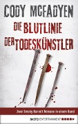 Cover-Bild zum Titel 'Die Blutlinie/Der Todeskünstler' von 'Cody Mcfadyen'