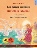 Cover-Bild zum Titel 'Les cygnes sauvages - Die wilden Schwäne (français - allemand)' von 'Ulrich Renz'