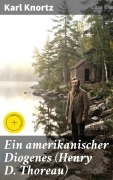 Cover-Bild zum Titel 'Ein amerikanischer Diogenes (Henry D. Thoreau)' von 'Karl Knortz'