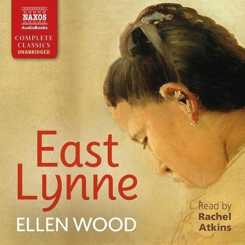 East Lynne Lib/E - Ellen Wood