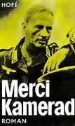 Cover-Bild zum Titel 'Merci, Kamerad' von 'Günter Hofé'