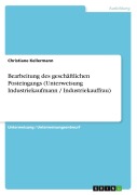 Cover-Bild zum Titel 'Bearbeitung des geschäftlichen Posteingangs (Unterweisung Industriekaufmann / Industriekauffrau)' von 'Christiane Kellermann'