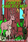 Cover-Bild zum Titel 'Forest threatened' von 'Ricardo Garay'