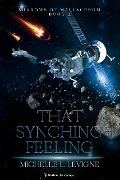 That Synching Feeling (Shadows of Mallachrom, #2) - Michelle Levigne