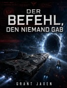 Cover-Bild zum Titel 'Voidline-Kommando' von 'Grant Jaxen'