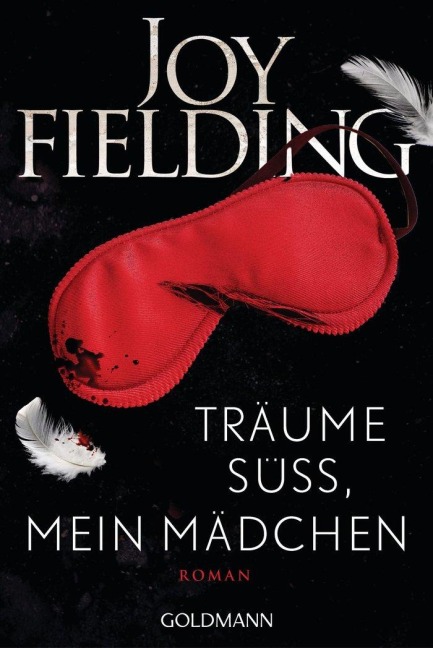 Träume süß, mein Mädchen - Joy Fielding
