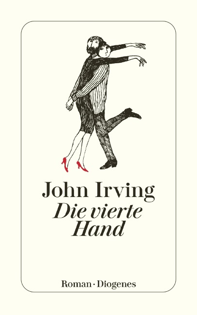 Die vierte Hand - John Irving