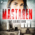 Cover-Bild zum Titel 'Mästaren' von 'Tony Elgenstierna'