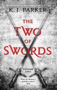 Cover-Bild zum Titel 'The Two of Swords: Volume Two' von 'K. J. Parker'