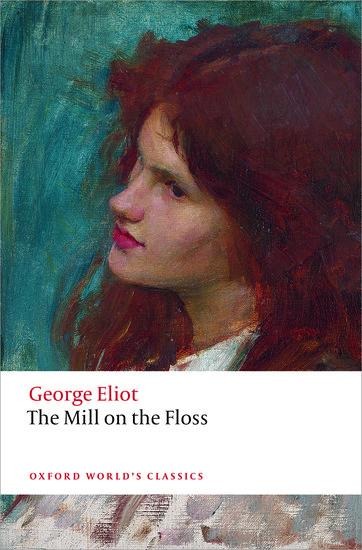 The Mill on the Floss - George Eliot, Gordon S Haight, Juliette Atkinson
