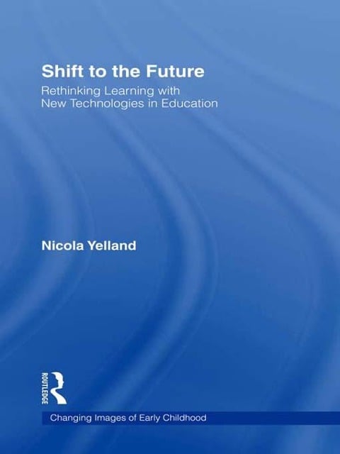Shift to the Future - Nicola Yelland