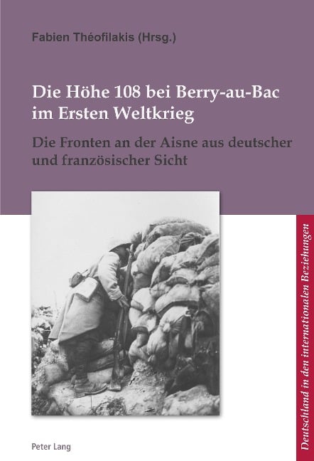 Die Hoehe 108 bei Berry-au-Bac im Ersten Weltkrieg - 